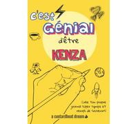 C'est génial d'être Kenza: Un journal super sympa à remplir et bricoler soi-même.