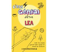 C'est génial d'être Lea: Un journal super sympa à remplir et bricoler soi-même.