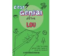 C'est génial d'être Lou: Un journal super sympa à remplir et bricoler soi-même.