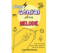 C'est génial d'être Melodie: Un journal super sympa à remplir et bricoler soi-même.
