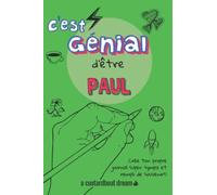 C'est génial d'être Paul: Un journal super sympa à remplir et bricoler soi-même.