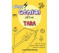 C'est génial d'être Tara: Un journal super sympa à remplir et bricoler soi-même.