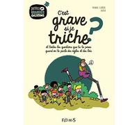 C'est grave si je triche ?