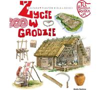 C'est ici que la Pologne a été construite. Życie w grodzie - Jarosław Gryguć (Buch auf Polnisch)