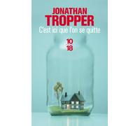 C'est ici que l'on se quitte - Jonathan Tropper - 10/18 - Poche - Roman