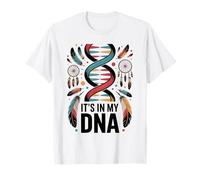 C'est inscrit dans Mon ADN : la fierté des Indiens d'Amérique T-Shirt