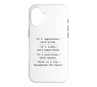 C'est Inutile pour Une Raison Donnez-Lui Un essai Coque pour iPhone 16