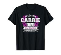 C'est juste Carrie Thing que tu ne comprendrais pas Drôle de nom T-Shirt
