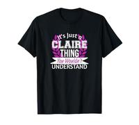 C'est juste Claire, un truc que tu ne comprendrais pas. Drôle de nom T-Shirt