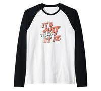 C'est Juste comme ça pour Une Ambiance honnête Manche Raglan