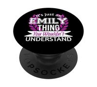 C'est Juste Emily Thing Que tu ne comprendrais Pas Drôle de nom PopSockets PopGrip Adhésif