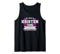 C'est Juste Kristen Thing Que tu ne comprendrais Pas Drôle de nom Débardeur