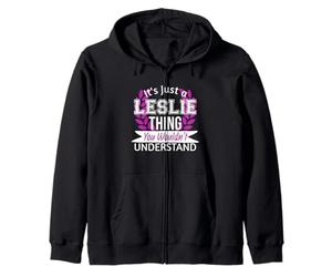 C'est Juste Leslie Thing Que tu ne comprendrais Pas Drôle de nom Sweat à Capuche