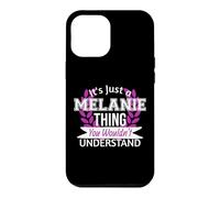 C'est Juste Melanie Thing Que tu ne comprendrais Pas Drôle de nom Coque pour iPhone 12 Pro Max