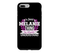 C'est Juste Melanie Thing Que tu ne comprendrais Pas Drôle de nom Coque pour iPhone 7 Plus/8 Plus