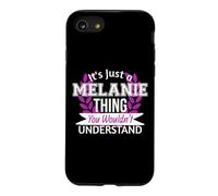 C'est Juste Melanie Thing Que tu ne comprendrais Pas Drôle de nom Coque pour iPhone SE (2020) / 7/8