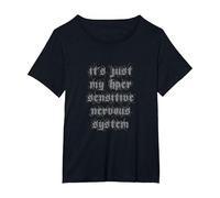 C'est Juste Mon système nerveux Hyper Sensible - ME/CFS T-Shirt, Femme Grandes Tailles, Noir, 4X