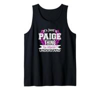 C'est Juste Paige Thing Que tu ne comprendrais Pas Drôle de nom Débardeur