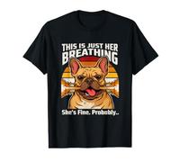 C'est Juste sa Respiration, Elle va Probablement Bien T-Shirt Graphique avec Valeur