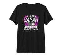 C'est Juste Un Truc de Sarah Que tu ne comprendrais Pas. Drôle de nom T-Shirt Haut de Gamme