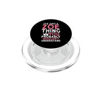 C'est Juste Une Chose Zoe Que Vous ne comprendriez Probablement Pas PopSockets PopGrip pour MagSafe
