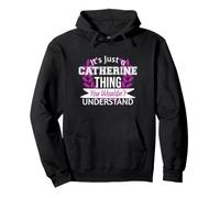 C'est Juste Une Histoire de Catherine Que tu ne comprendrais Pas. Drôle de nom Sweat à Capuche
