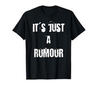 C'est Juste Une rumeur T-Shirt