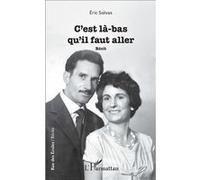 C'est là-bas qu'il faut aller Eric Solvas (Auteur)