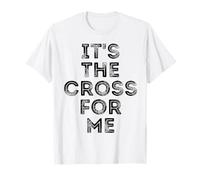 C'est la Croix pour Moi, Jésus Christ, Joyeux Dimanche de Pâques T-Shirt