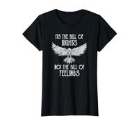 C'est la Déclaration des Droits, Pas la Bill of Feelings USA Eagle T-Shirt Graphique avec Valeur