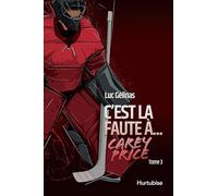 C'est la faute à... Carey Price