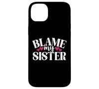 C'est la faute de ma sœur Coque pour iPhone 14 Plus