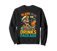 C'est la faute du Forfait Boissons Skeleton Vacation Cruise Fun Sweatshirt