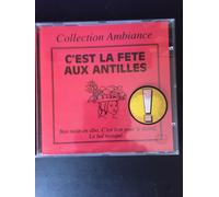 C'est La Fete Aux Antilles