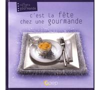 C'est La Fête Chez Une Gourmande