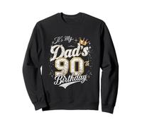 C'est la fête des Pères pour Le 90e Anniversaire de Mon père Sweatshirt