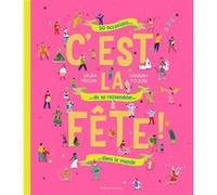 C'est la fête ! Laura Mucha (Auteur), Bérengère Viennot (Traduction), Hannah Tolson (Illustration)