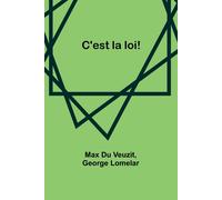 C'est La Loi!