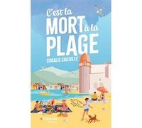 Coralie Caujolle – C'est la mort à la plage – Roman – Broché