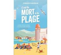 Coralie Caujolle – C'est la mort à la plage – Roman – Poche