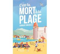 Coralie Caujolle – C'est la mort à la plage – Roman – Broché