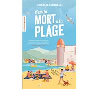 Coralie Caujolle – C'est la mort à la plage – Roman – Poche