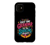 C'est la première Fois Que Grand-mère Laisse Le gâchis Commencer Coque pour iPhone 11