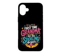 C'est la première Fois Que Grand-mère Laisse Le gâchis Commencer Coque pour iPhone 16 Plus