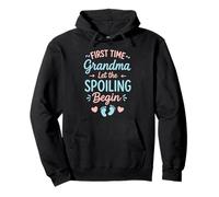 C'est la première Fois Que Grand-mère Laisse Le gâter Commencer, première Grand-mère Sweat à Capuche