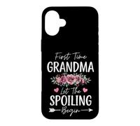 C'est la première Fois Que Grand-mère Laisse Le gâter, fière Grand-mère Coque pour iPhone 16 Plus