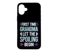 C'est la première Fois Que Grand-mère Laisse Le gâter, fière Grand-mère Coque pour iPhone 16 Plus