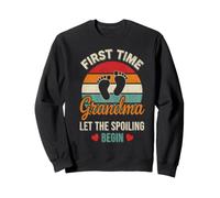 C'est la première Fois Que Grand-mère Laisse Le gâter, fière Grand-mère Sweatshirt