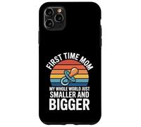 C'est la première Fois Que Je suis Maman, Mon Monde Entier est Plus Petit Coque pour iPhone 11 Pro Max
