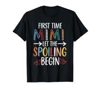 C'est la première Fois Que Mimi Laisse Le gâter. Fière Grand-mère T-Shirt